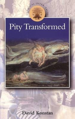 Pity Transformed -  David Konstan