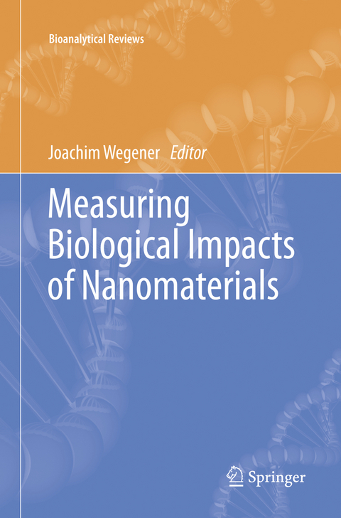 Measuring Biological Impacts of Nanomaterials - 