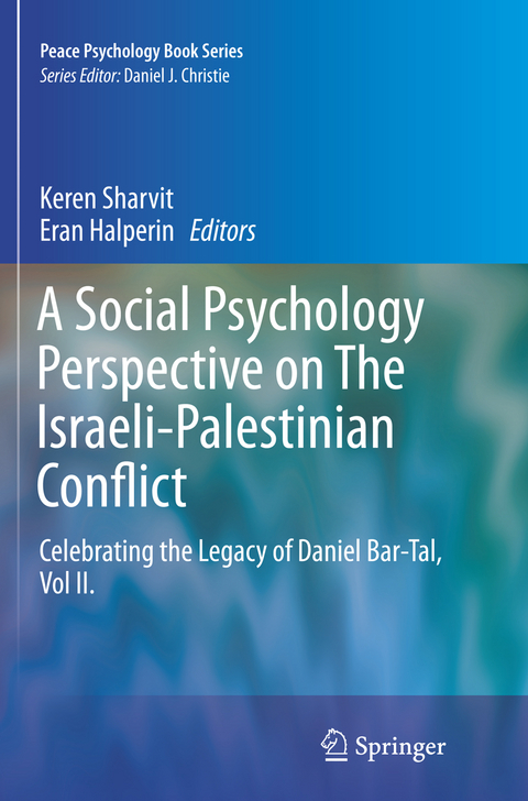 A Social Psychology Perspective on The Israeli-Palestinian Conflict - 