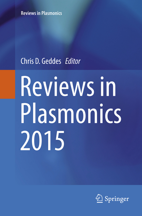 Reviews in Plasmonics 2015 - 