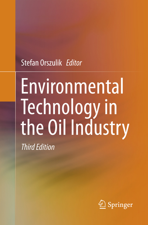 Environmental Technology in the Oil Industry - 