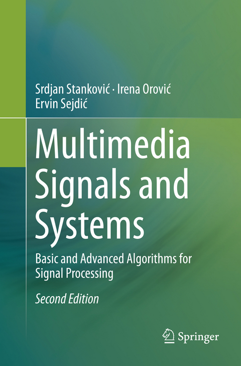 Multimedia Signals and Systems - Srdjan Stanković, Irena Orović, Ervin Sejdić