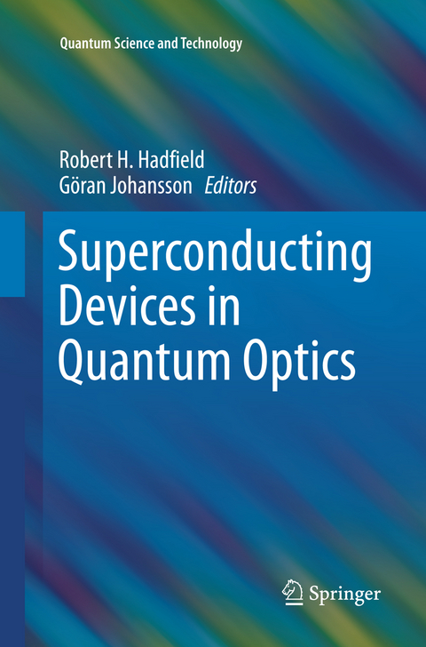 Superconducting Devices in Quantum Optics - 