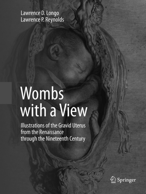 Wombs with a View - Lawrence D. Longo, Lawrence P. Reynolds