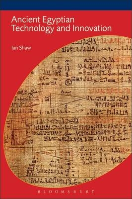 Ancient Egyptian Technology and Innovation -  Ian Shaw