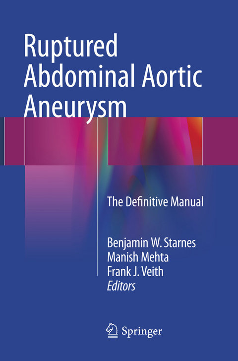 Ruptured Abdominal Aortic Aneurysm - 