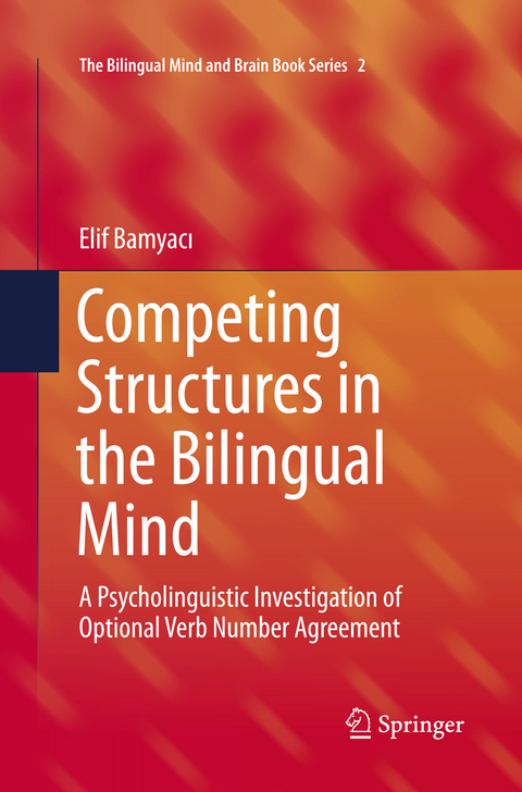 Competing Structures in the Bilingual Mind - Elif Bamyacı