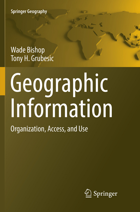 Geographic Information - Wade Bishop, Tony H. Grubesic