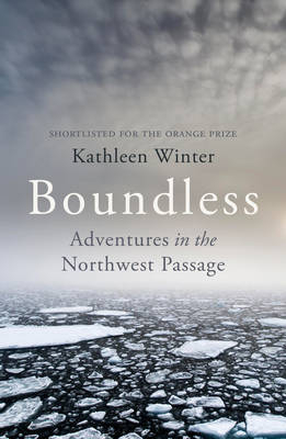 Boundless -  Kathleen Winter