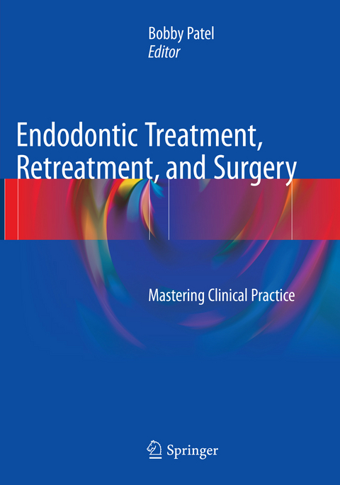Endodontic Treatment, Retreatment, and Surgery - 