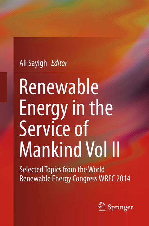 Renewable Energy in the Service of Mankind Vol II - 