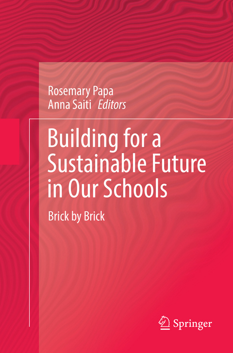 Building for a Sustainable Future in Our Schools - 