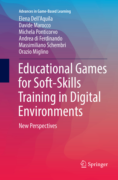 Educational Games for Soft-Skills Training in Digital Environments - Elena Dell'Aquila, Davide Marocco, Michela Ponticorvo, Andrea di Ferdinando, Massimiliano Schembri, Orazio Miglino