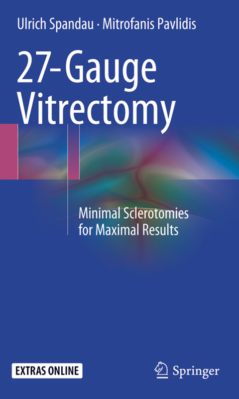 27-Gauge Vitrectomy - Mitrofanis Pavlidis