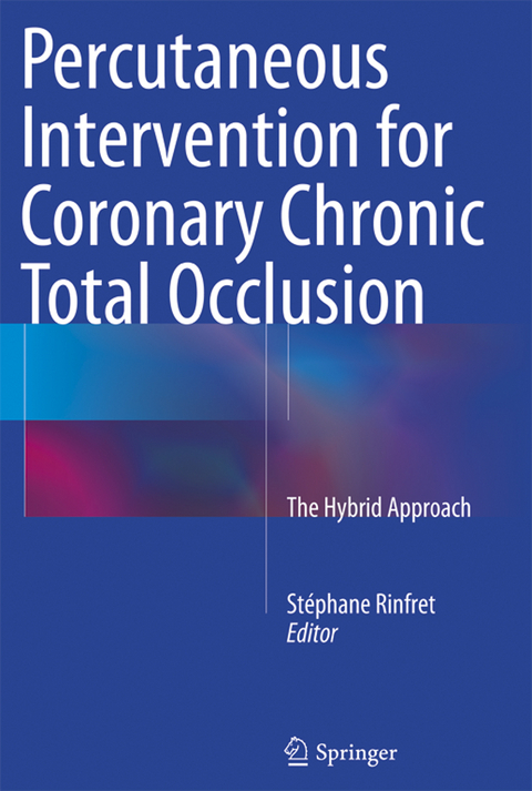 Percutaneous Intervention for Coronary Chronic Total Occlusion - 