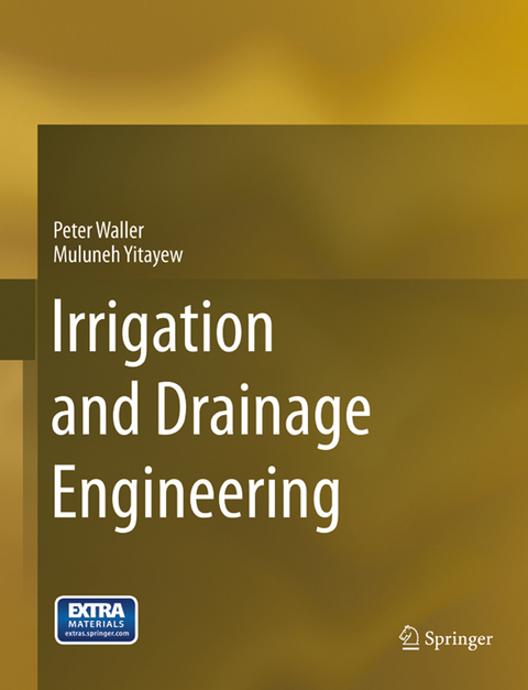 Irrigation and Drainage Engineering - Peter Waller, Muluneh Yitayew