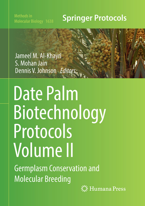 Date Palm Biotechnology Protocols Volume II - 