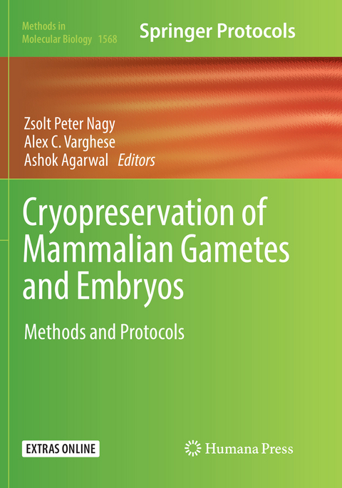 Cryopreservation of Mammalian Gametes and Embryos - 