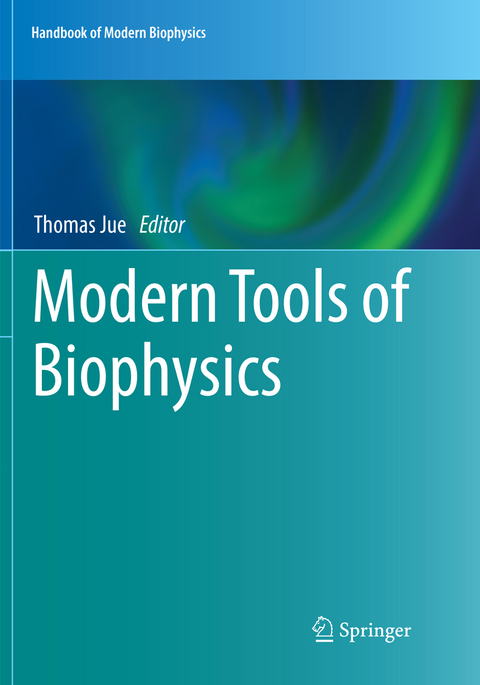 Modern Tools of Biophysics - 