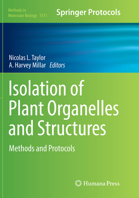 Isolation of Plant Organelles and Structures - 
