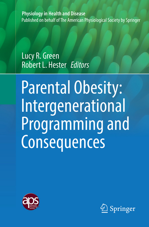 Parental Obesity: Intergenerational Programming and Consequences - 