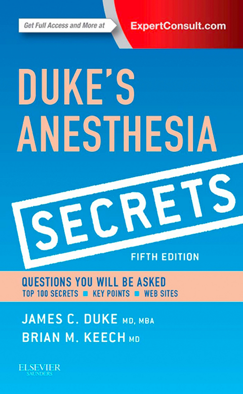 Duke's Anesthesia Secrets E-Book -  James Duke