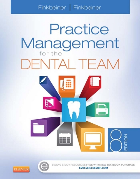 Practice Management for the Dental Team - E-Book -  Betty Ladley Finkbeiner,  Charles Allan Finkbeiner