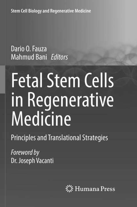 Fetal Stem Cells in Regenerative Medicine - 