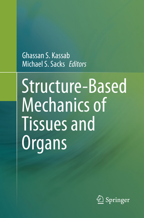 Structure-Based Mechanics of Tissues and Organs - 