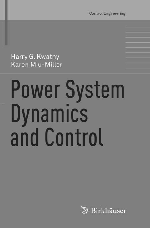 Power System Dynamics and Control - Harry G. Kwatny, Karen Miu-Miller