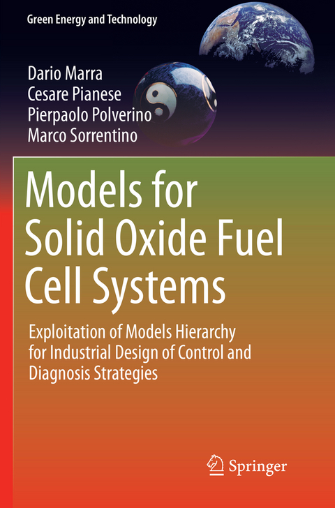 Models for Solid Oxide Fuel Cell Systems - Dario Marra, Cesare Pianese, Pierpaolo Polverino, Marco Sorrentino