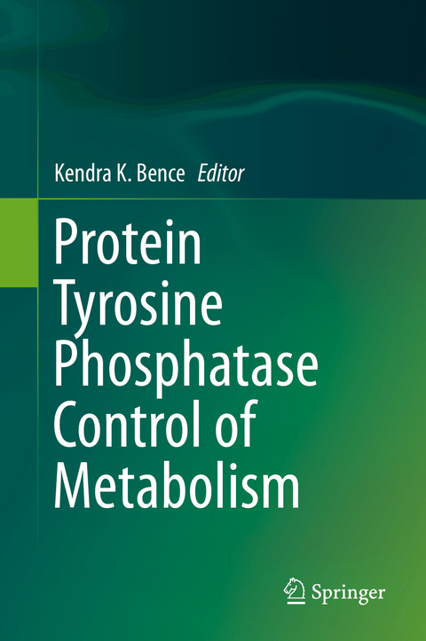 Protein Tyrosine Phosphatase Control of Metabolism - 