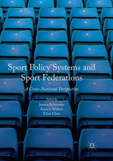 Sport Policy Systems and Sport Federations - 