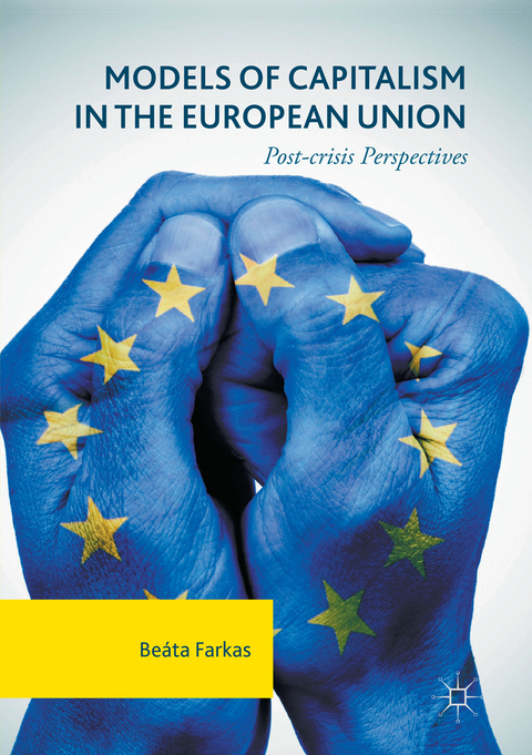 Models of Capitalism in the European Union - Beáta Farkas