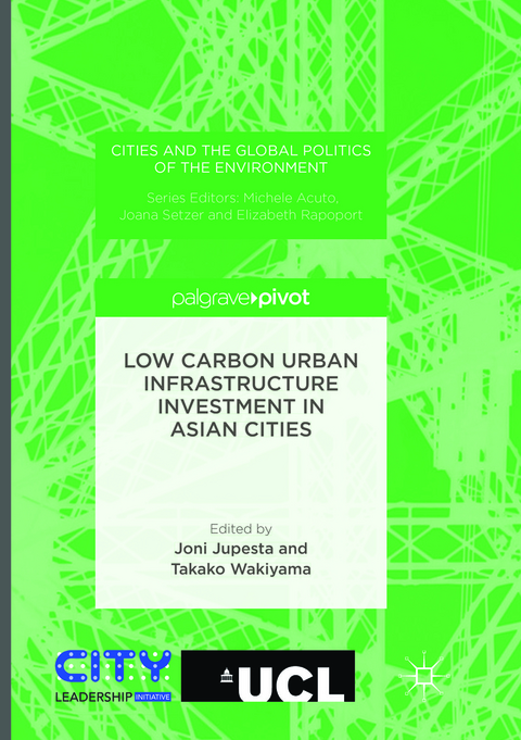 Low Carbon Urban Infrastructure Investment in Asian Cities - 