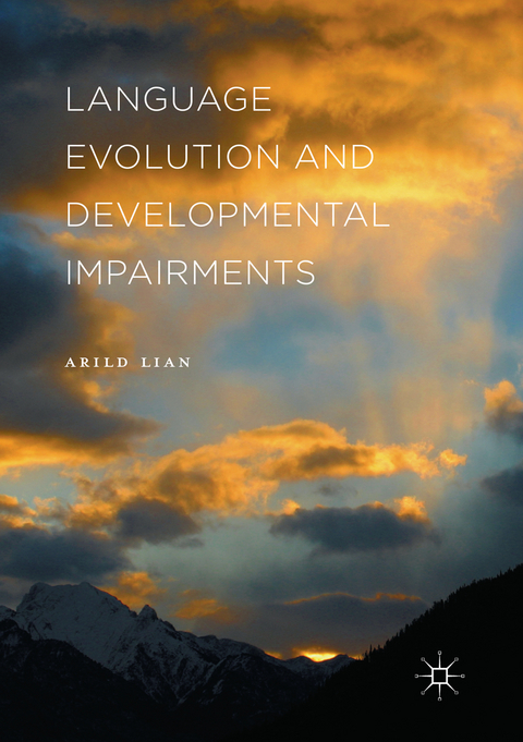 Language Evolution and Developmental Impairments - Arild Lian