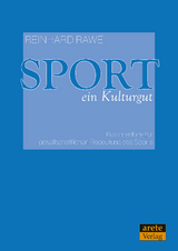Sport - ein Kulturgut - Reinhard Rawe