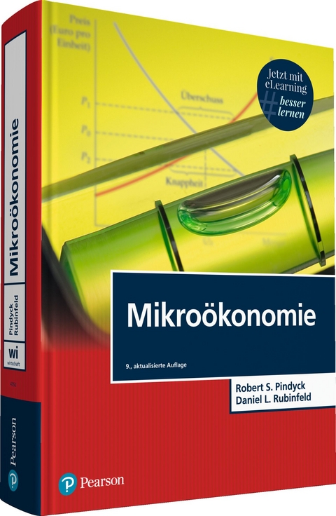 Mikroökonomie - Robert S. Pindyck, Daniel L. Rubinfeld