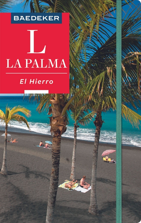 Baedeker Reiseführer La Palma, El Hierro - Rolf Goetz