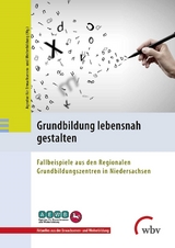 Grundbildung lebensnah gestalten - 