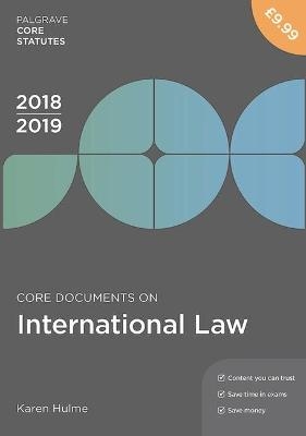 Core Documents on International Law 2018-19 - Karen Hulme