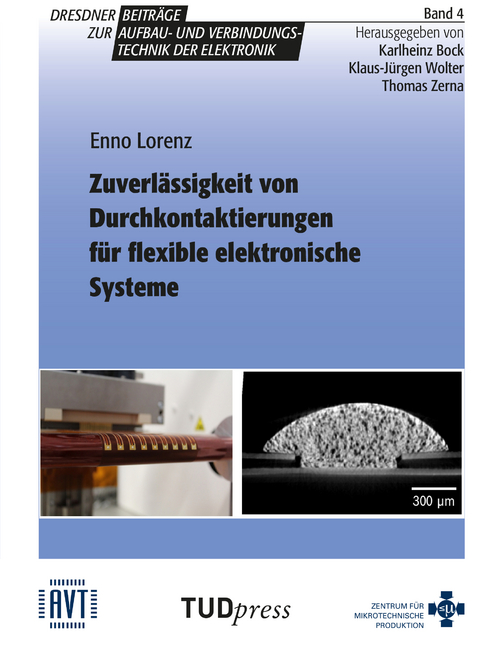 Zuverlässigkeit von Durchkontaktierungen für flexible elektronische Systeme - Enno Lorenz