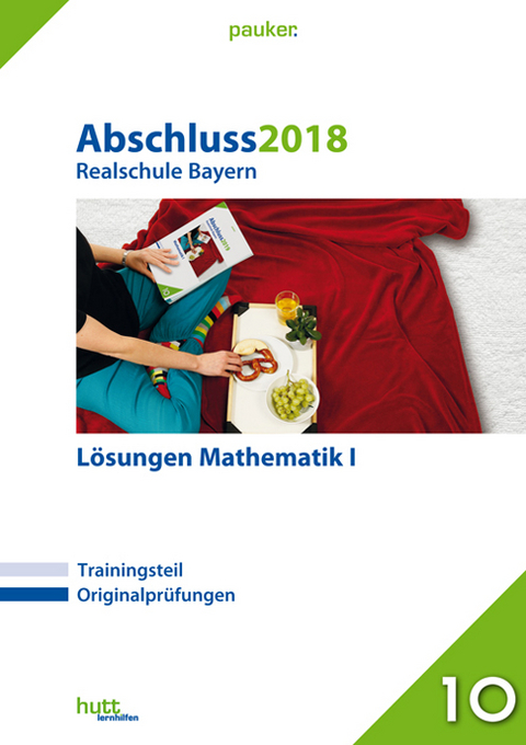 Abschluss 2019 - Realschule Bayern Lösungen Mathematik I