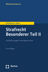 Strafrecht Besonderer Teil II - Kindhäuser, Urs; Böse, Martin