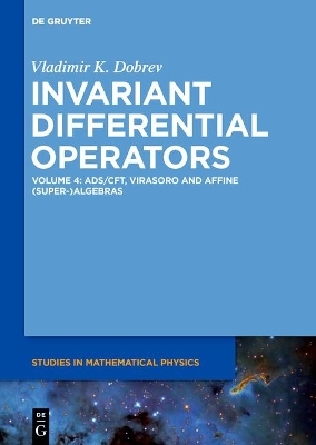 Vladimir K. Dobrev: Invariant Differential Operators / AdS/CFT, (Super-)Virasoro, Affine (Super-)Algebras - Vladimir K. Dobrev