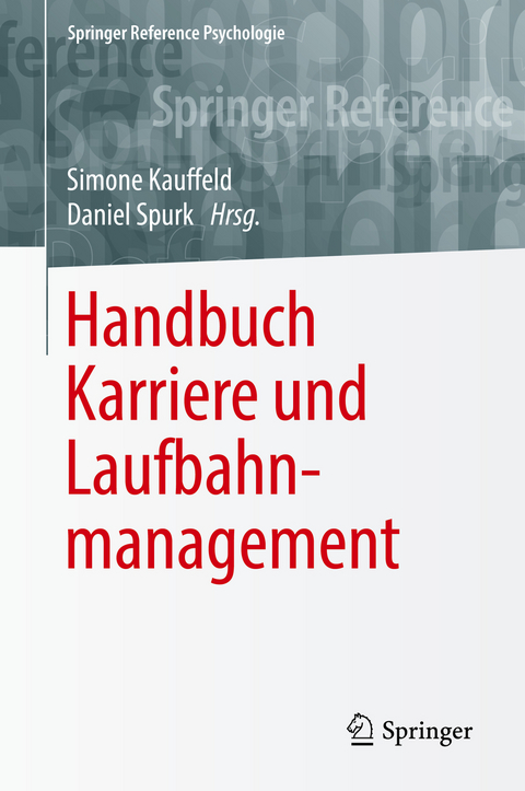 Handbuch Karriere und Laufbahnmanagement - 