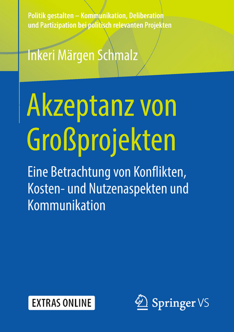 Akzeptanz von Großprojekten - Inkeri Märgen Schmalz