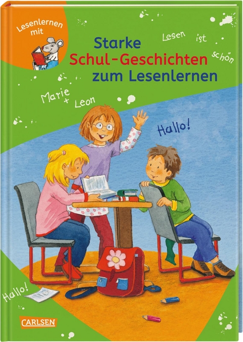 LESEMAUS zum Lesenlernen Sammelbände: Starke Schul-Geschichten zum Lesenlernen - Christian Tielmann