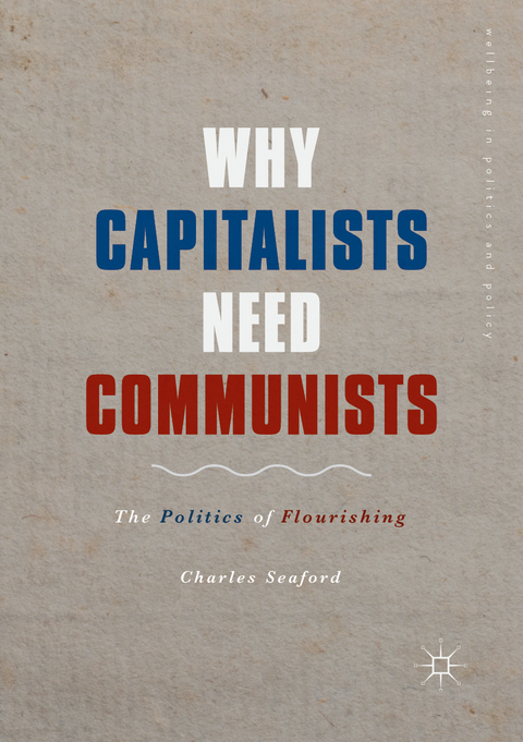 Why Capitalists Need Communists - Charles Seaford