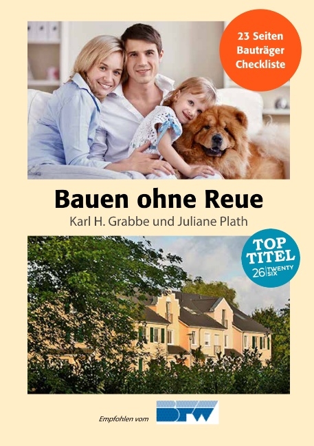 Bauen ohne Reue - Karl H. Grabbe, Juliane Plath